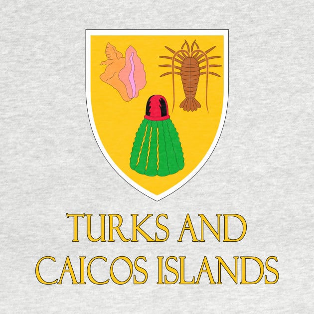 Turks and Caicos Islands - Coat of Arms Design by Naves